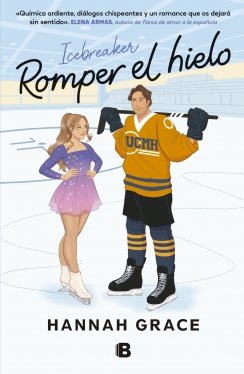 Romper el hielo 1 — Hannah Grace