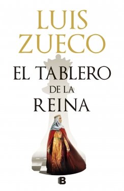 El tablero de la reina — Luis Zueco