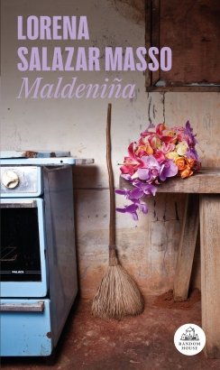 Maldeniña — Lorena Salazar Masso