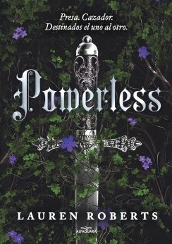 Powerless: Presa. Cazador. Destinados el uno al otro — Lauren Roberts