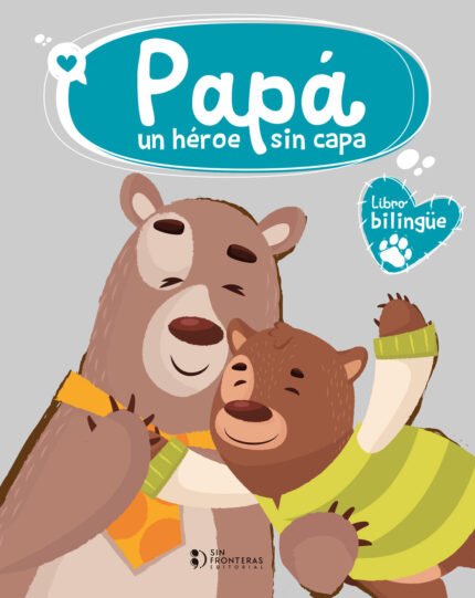 Papá: Un héroe sin capa