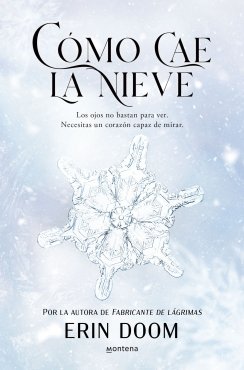 Cómo cae la nieve — Erin Doom
