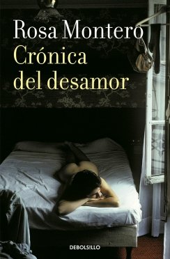 Crónica del desamor — Rosa Montero