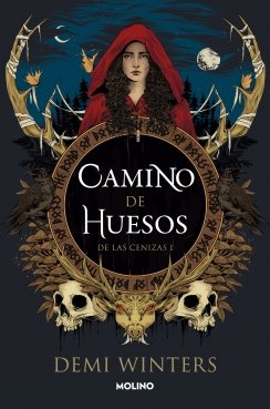 Camino de huesos (De las cenizas 1) — Demi Winters