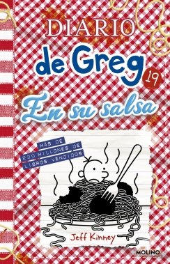 Diario de Greg 19 - Diario de Greg 19. En su salsa — Jeff Kinney