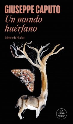 Un mundo huérfano — Giuseppe Caputo