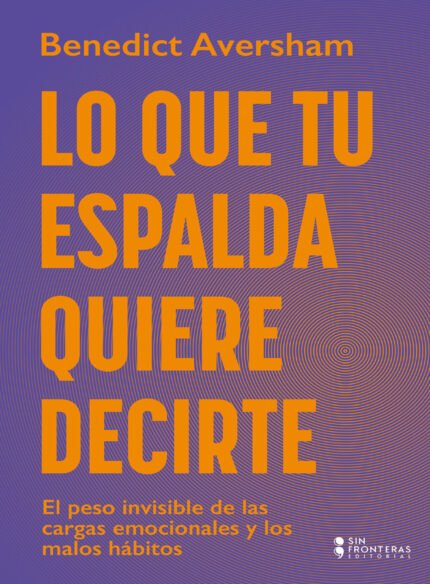 Lo que tu espalda quiere decirte