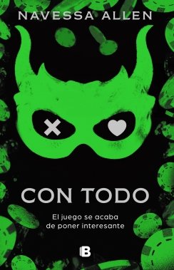 Con todo (Adéntrate en la oscuridad 3): El juego se acaba de poner interesante — Navessa Allen
