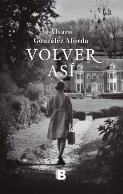 Volver así — Álvaro González Alorda