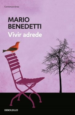 Vivir adrede — Mario Benedetti