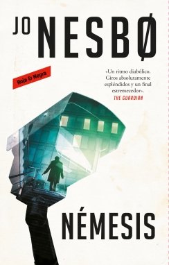 Némesis: Un ritmo diabólico. Giros absolutamente espléndidos y un final estremecedor — Jo Nesbo