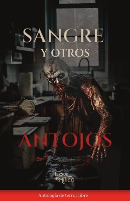 Sangre y otros antojos