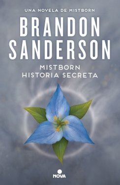 Mistborn. Historia secreta: Una novela de Mistborn — Brandon Sanderson