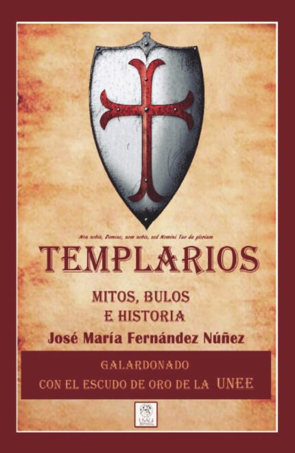 Templarios 3ª Edic Mitos, Bulos e Historia