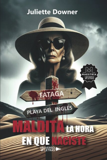 Maldita la hora en que naciste