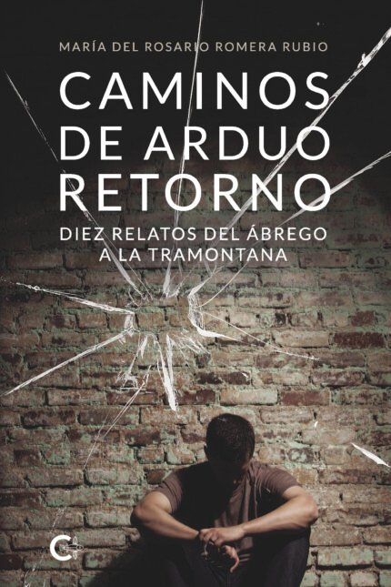 Caminos de arduo retorno