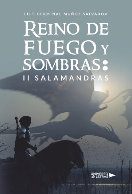 Reino de Fuego y Sombras II Salamandras