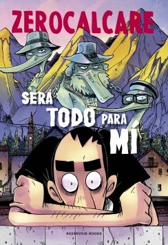 Será todo para mí — Zerocalcare