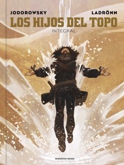 Los hijos del Topo (edición integral) — Alejandro Jodorowsky