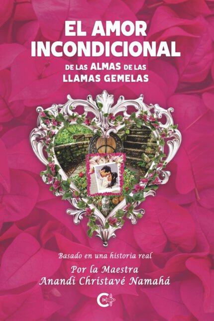 El Amor Incondicional de las Almas de las Llamas Gemelas