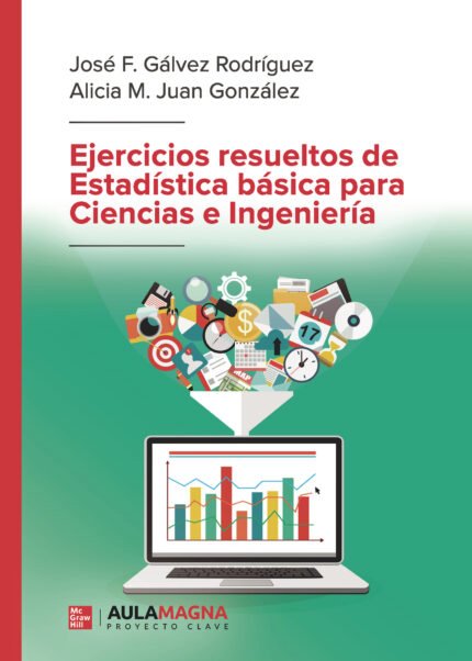 Ejercicios resueltos de Estadística básica para Ciencias e Ingeniería