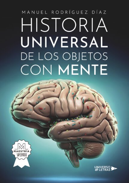 Historia universal de los objetos con mente