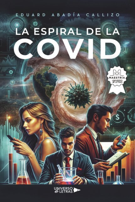 La espiral de la COVID