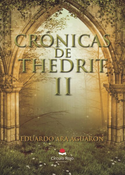Crónicas de Thedrit II