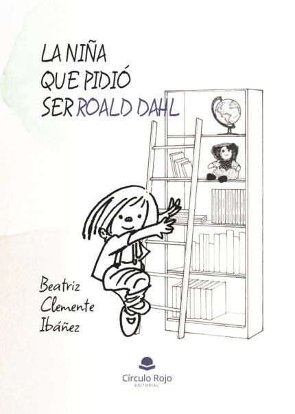 La niña que pidió ser Roald Dahl