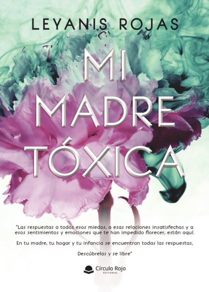 MI MADRE TÓXICA
