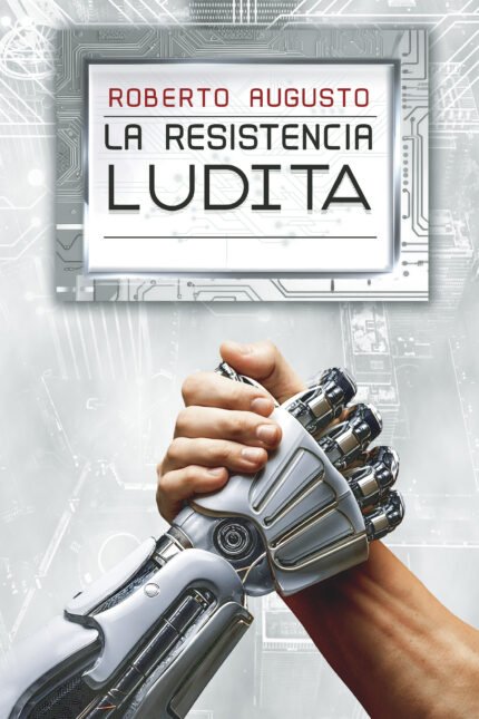 LA RESISTENCIA LUDITA