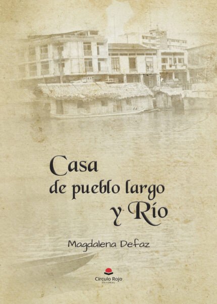 CASA DE PUEBLO LARGO Y RIO