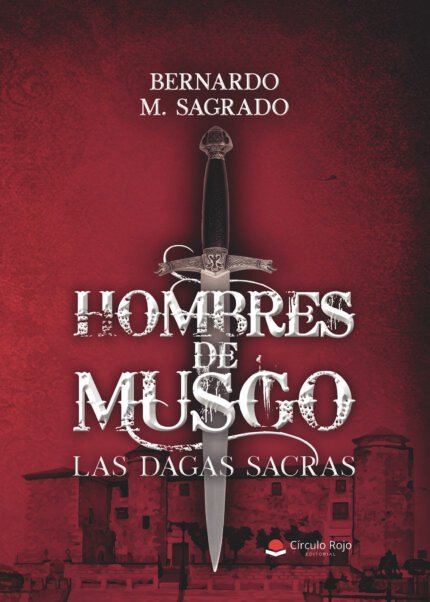 Hombres de Musgo. LAS DAGAS SACRAS