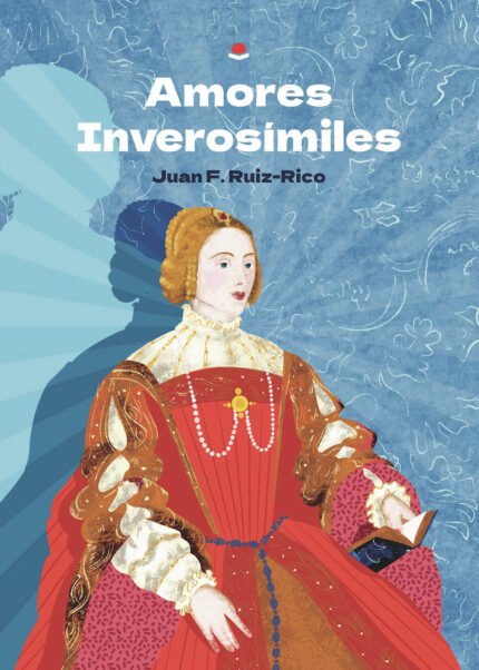 Amores Inverosímiles