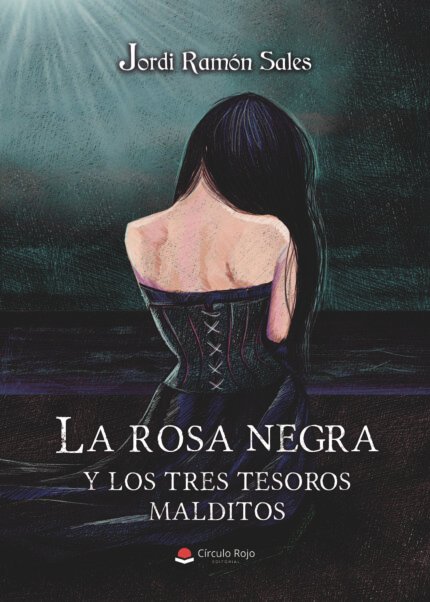 La Rosa Negra y los tres tesoros malditos