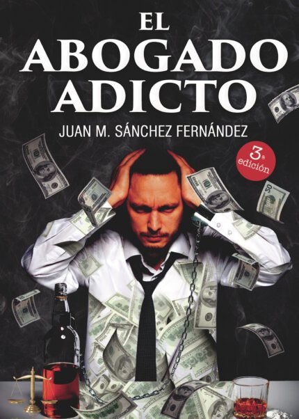 El abogado adicto