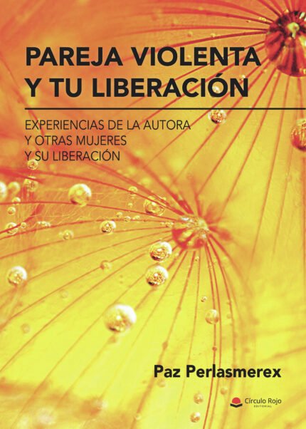 Pareja violenta y tu liberación