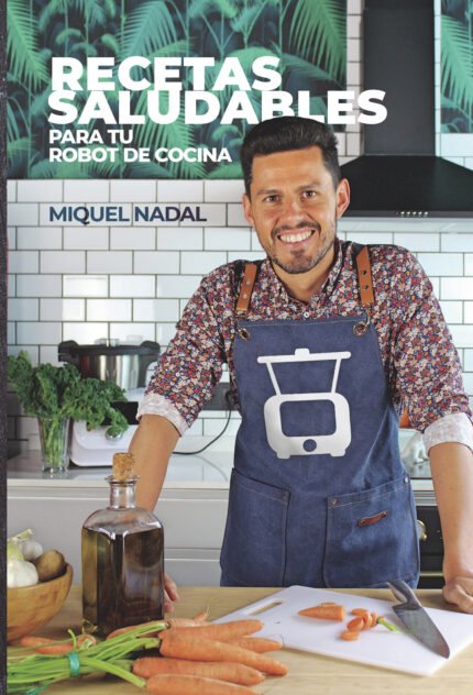 Recetas saludables para tu robot de cocina