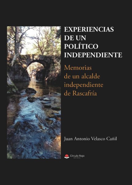 Experiencias de un político independiente