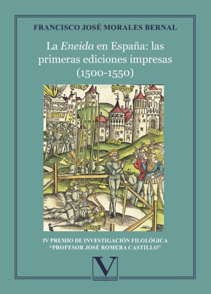 La Eneida en España: las primeras ediciones impresas (1500-1550)