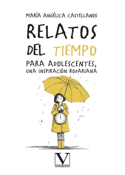 Relatos del tiempo para adolescentes una inspiración rodariana