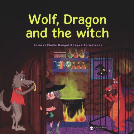 Wolf, dragon and the witch