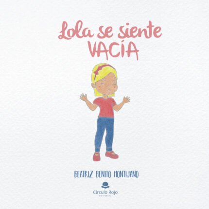 Lola se siente vacía