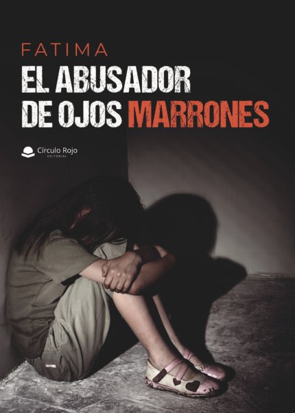 El abusador de ojos marrones