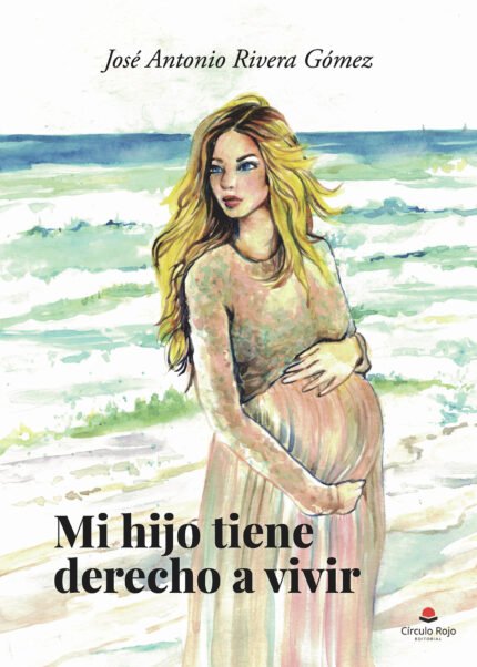 Mi hijo tiene derecho a vivir