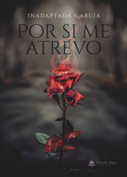 Por si me atrevo