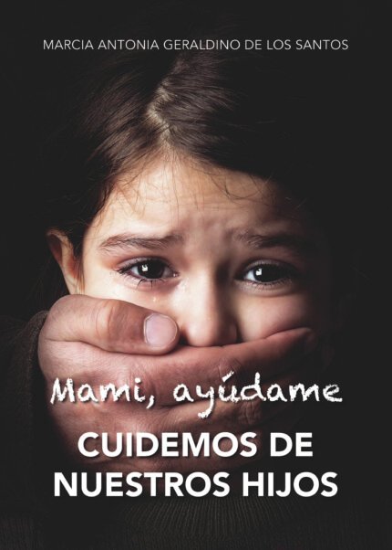 Mami ayúdame cuidemos de nuestros hijos