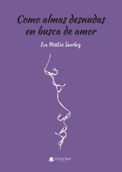 Como almas desnudas en busca de amor