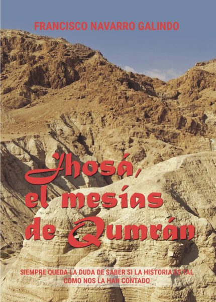 Jhosá, el mesías de Qumram