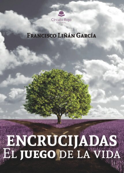 Encrucijadas: el juego de la vida